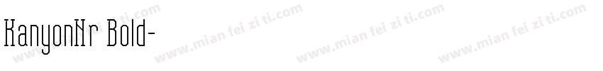KanyonNr Bold字体转换
